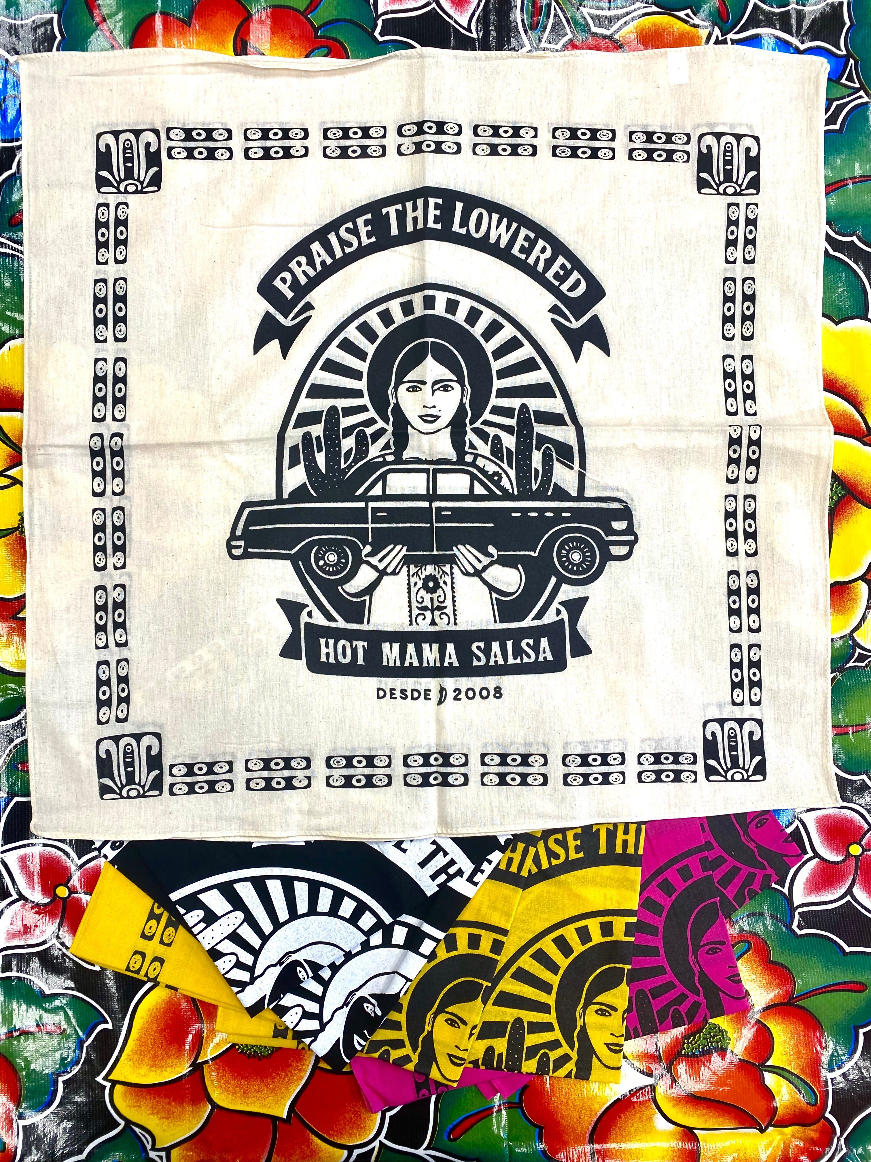 Praise the Lowered Bandana – Hot Mama Salsa